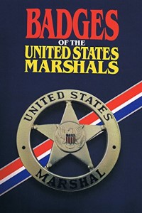 Badges of the United States Marshals book